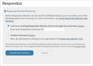 Respondus Monitor licensing options in MindTap: link an existing institutional license or select student payment.